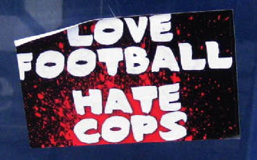 LOVE FOOTBALL - HATE COPS