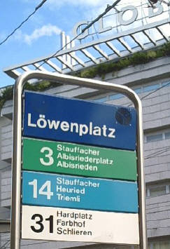 Lwenplatz Zrich VBZ Zri-Linie Tafel fr Tramlinie 3 un 14er Tram sowie Buslinie 31